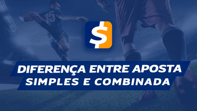 diferença entre aposta simples e combinada